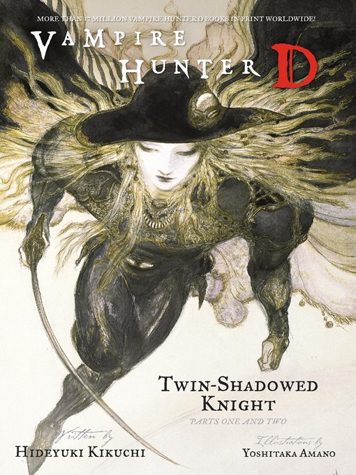 Title details for Twin-Shadowed Knight, Parts 1 & 2 by Hideyuki Kikuchi - Available
